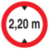 Panneau Interdiction aux véhicules de plus de 2.20m de haut PS Choc diamètre 300 mm
