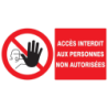 Panneau PS Choc Accès interdit aux personnes non autorisées dimensions 330 x 200 mm