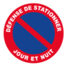 Panneau rigide - Défense de stationner jour et nuit - Diamètre 300mm